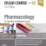Crash Course Pharmacology: For the MLA and Medical Exams 6th Edition