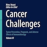 Cancer Challenges: Tumor Prevention, Prognosis, and Adverse Effects of Immunotherapy