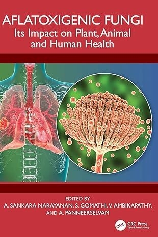 عکس Aflatoxigenic Fungi: Its Impact on Plant, Animal and Human Health