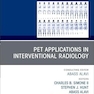PET Applications in Interventional Radiology