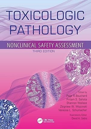 عکس Toxicologic Pathology: Nonclinical Safety Assessment 3rd Edition