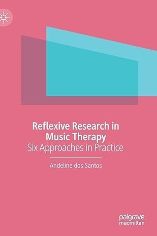 عکس Reflexive Research in Music Therapy: Six Approaches in Practice