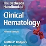 The Bethesda Handbook of Clinical Hematology Fifth Edition