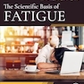 The Scientific Basis of Fatigue 1st Edition