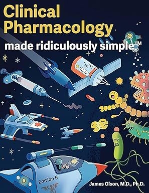 عکس Clinical Pharmacology Made Ridiculously Simple: Color Edition 6th Edition