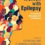 Women with Epilepsy: A Practical Management Handbook 2nd Edition
