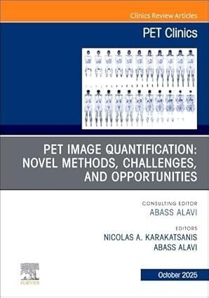عکس PET Image Quantification: Novel Methods, Challenges, and Opportunities