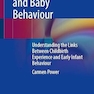 Birth, Bonding and Baby Behaviour