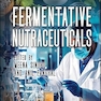 Fermentative Nutraceuticals