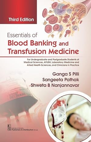 عکس Essentials Of Blood Banking And Transfusion Medicine 3Ed