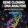 Gene Cloning and DNA Analysis: An Introduction 9th Edition