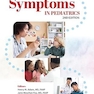 Signs & Symptoms in Pediatrics 2nd Edition