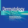 Dermatology: Illustrated Study Guide and Comprehensive Board Review Third Edition