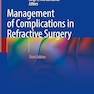 Management of Complications in Refractive Surgery Third Edition