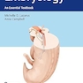 Embryology: An Essential Textbook