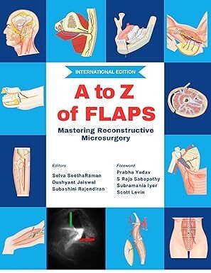 عکس A to Z of Flaps : Mastering Reconstructive Microsurgery