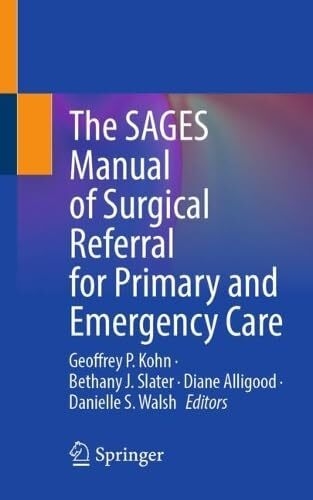 عکس The SAGES Manual of Surgical Referral for Primary and Emergency Care